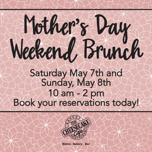 Mother's Day Weekend Brunch